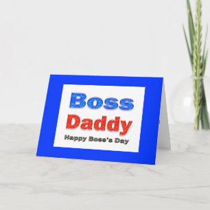 Happy Boss's Day Boss Daddy Karte