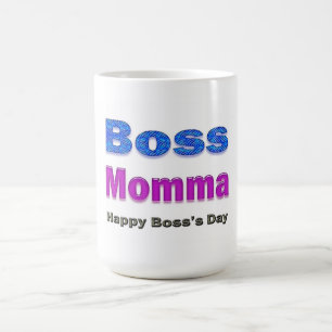 Happy Boss's Day Boss Momma Kaffeetasse