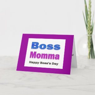 Happy Boss's Day Boss Momma Karte