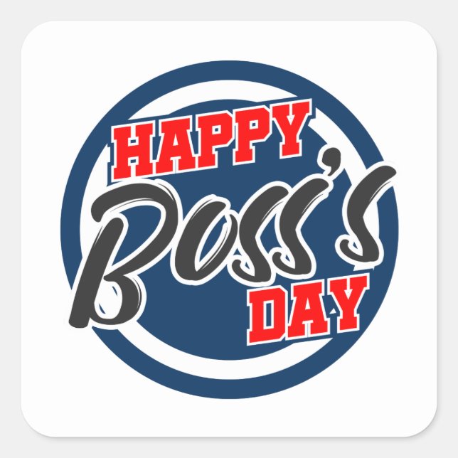Happy Boss's Day Manager Coworker Men Women Gesche Quadratischer Aufkleber (Vorderseite)