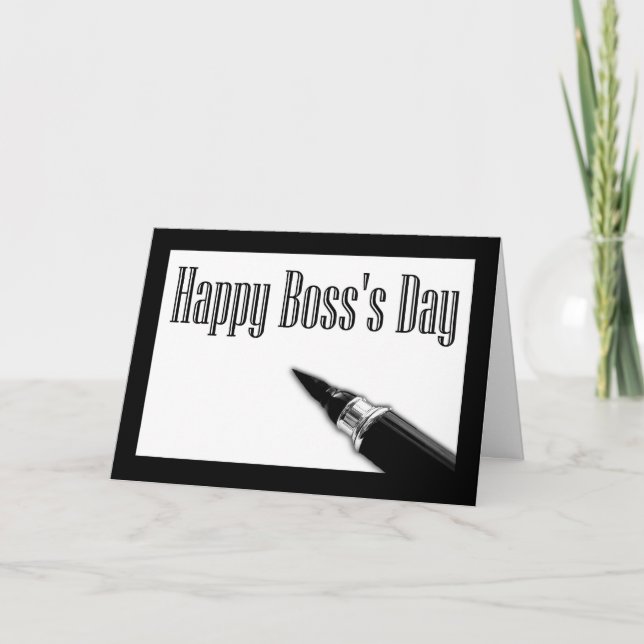 Happy Boss's Day mit Pen-Nib-Kalligraphiestift Karte (Vorderseite)