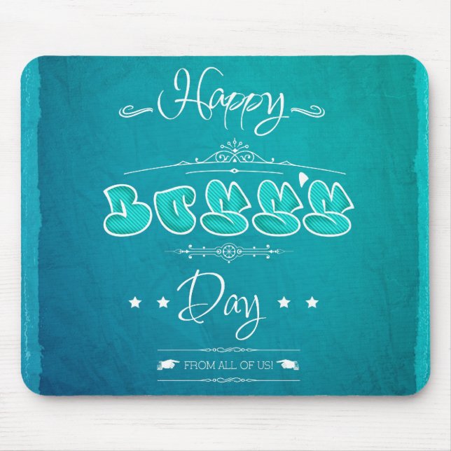 Happy Boss's Day Mousepad (Vorne)