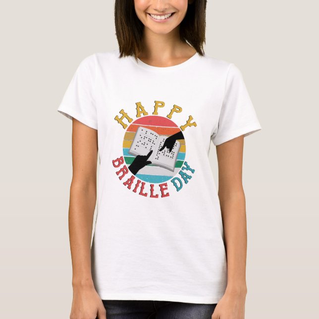 Happy Braille Day T-Shirt (Vorderseite)