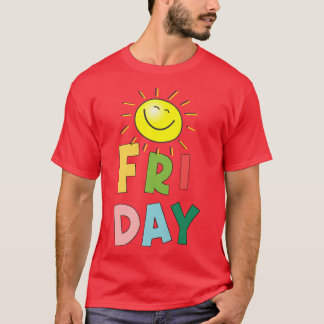 Happy Bright Sunny Freitag T-Shirt