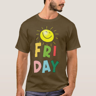 Happy Bright Sunny Freitag T-Shirt