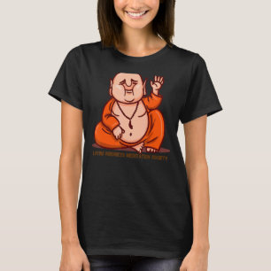 Happy Buddha Loving Kindness Metta Segen Gebet T-Shirt