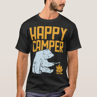 Happy Camper Bärenurlaub Wandern Camp Campfire Ca T-Shirt