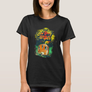 Happy Camper - Camping für Damen und Herren T-Shirt