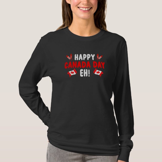 Happy Canada Day Eh Maple Leaf Canada Flag Canadia T-Shirt (Vorderseite)