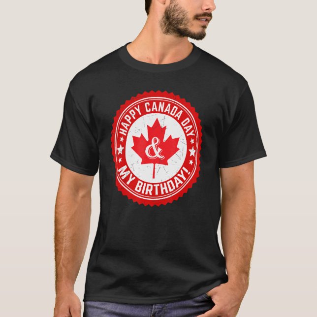 Happy Canada Day My Birthday Maple Leaf Canadian F T-Shirt (Vorderseite)