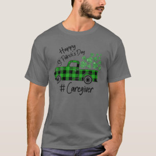 Happy Caregiver - St Patrick's Day T-Shirt