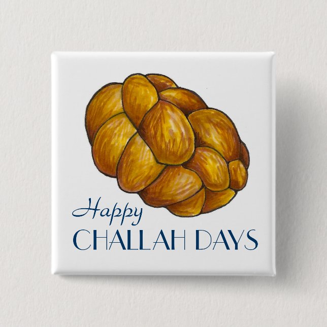 Happy Challah Days Hanukkah Chanukah Brot Loaf Button (Vorderseite)