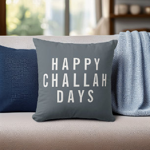 Happy Challah Days Holiday Deco Kissen