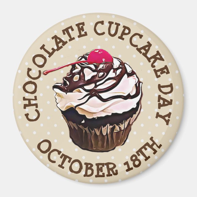 Happy Chocolate Cupcake Day Magnet (Vorne)