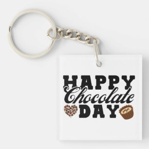 Happy Chocolate Day, Chocolate Lover's Joyful Schlüsselanhänger