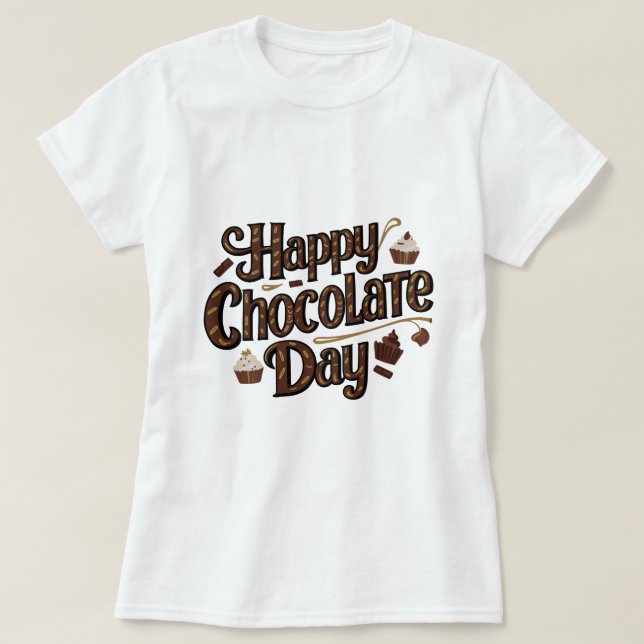 Happy Chocolate Day, Typografy T - Shirt Design (Design vorne)