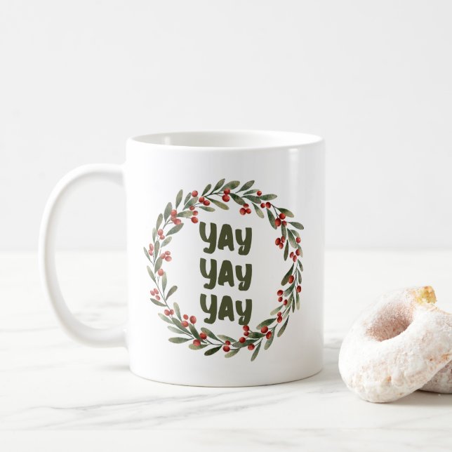 Happy Christmas Wreath Winter Wedding Day Yay Kaffeetasse (Mit Donut)