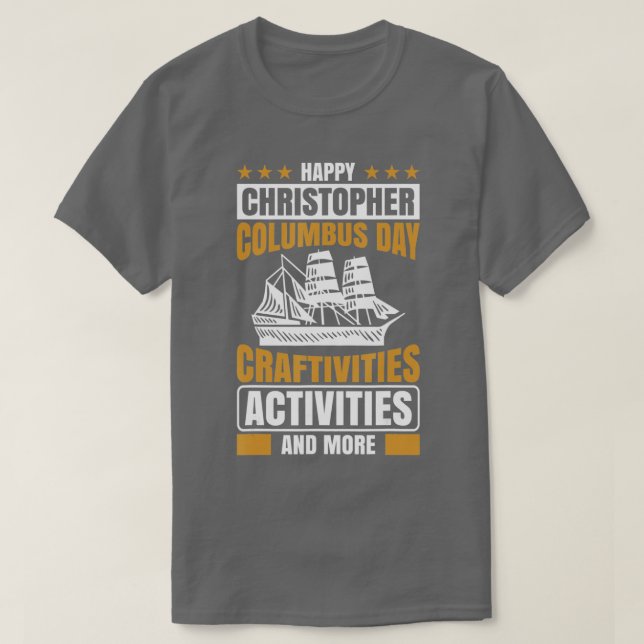 Happy Christopher Columbus Day Celebrate Rettete C T-Shirt (Design vorne)