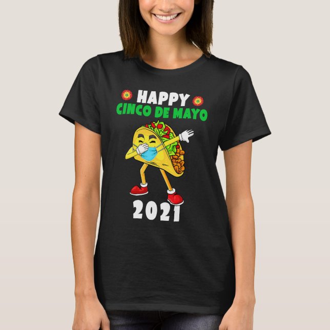Happy Cinco De Mayo 2021 Cute Taco Wearing Mask T-Shirt (Vorderseite)
