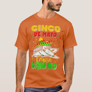 Happy Cinco De Mayo Cruise Squad 2023 Mexikanische T-Shirt