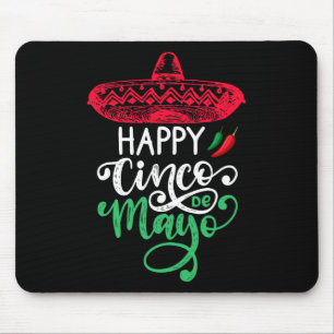 Happy Cinco de Mayo Geburtstag zu mir 5 de Mayo Vi Mousepad