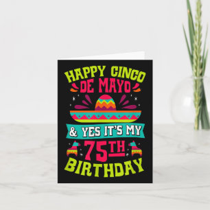 Happy Cinco de Mayo und ja sein 75. Geburtstag F Karte