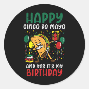 Happy Cinco de Mayo und ja sein Geburtstag Dabbin Runder Aufkleber
