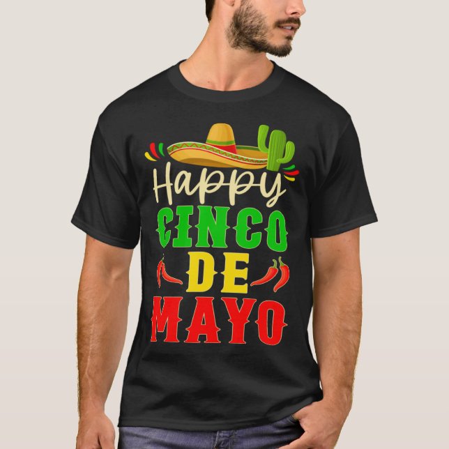 Happy Cinco De Mayo Viva Mexico 5 De Mayo Men Wome T-Shirt (Vorderseite)