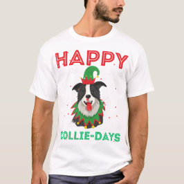 Happy collie days Hunde Animal Lovers Christmas Do T-Shirt