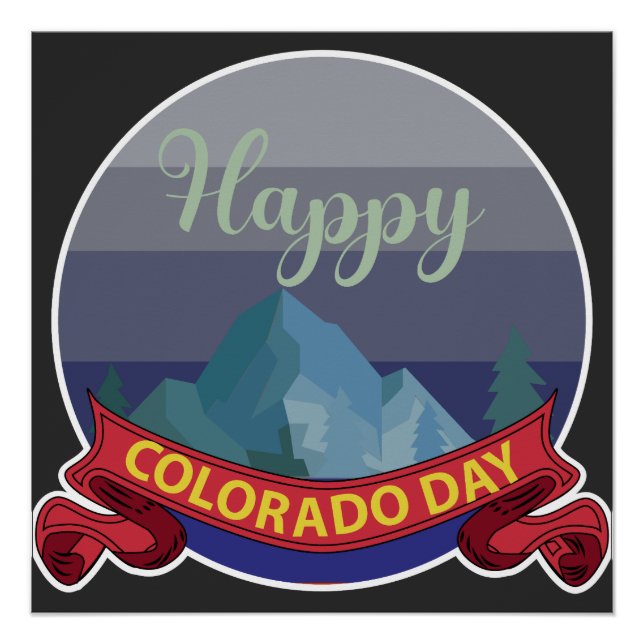 Happy Colorado Day Sign Poster (Vorderseite)