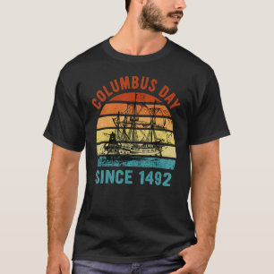 Happy Columbus Day First Italian American Navigato T-Shirt