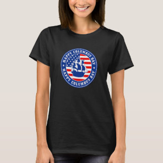 Happy Columbus Day Graphic Design for Women Men Ki T-Shirt