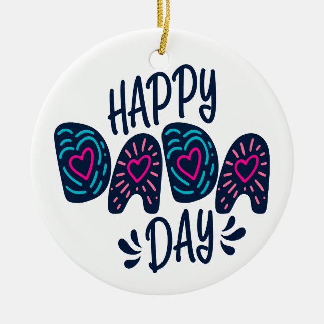 Happy Dada Day Happy Vatertag | Ornament (Vorne)