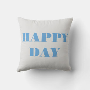 Happy Day Kissen