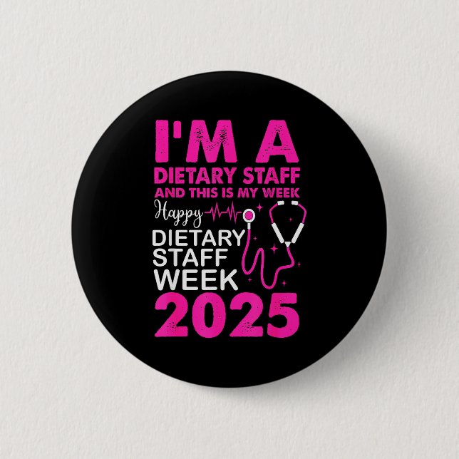 Happy Dietary Staff Week 2025 Dietary Staffs Day  Button (Vorderseite)