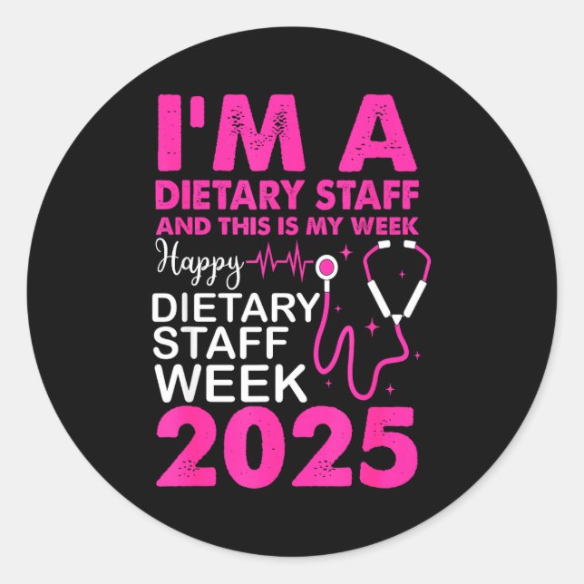 Happy Dietary Staff Week 2025 Dietary Staffs Day  Runder Aufkleber (Vorderseite)
