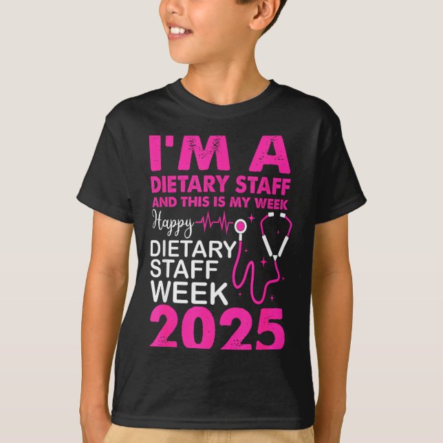 Happy Dietary Staff Week 2025 Dietary Staffs Day  T-Shirt (Vorderseite)