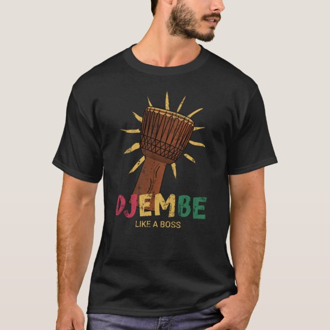 Happy Djembe wie ein Chef afrikanischer Trost T-Shirt (Vorderseite)