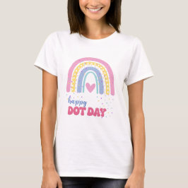 Happy Dot Day - Boho Rainbow and Dots T-Shirt