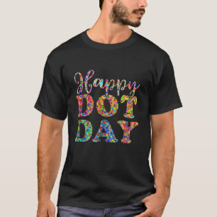 Happy Dot Day farbenfrohe entworfene Punkte T-Shirt