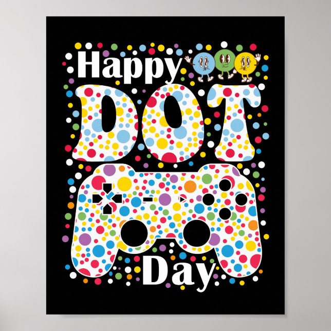 Happy Dot Day Gamer Poster (Vorne)