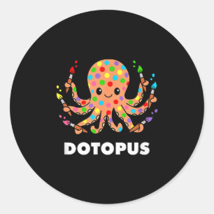Happy Dot Day Octopus Dotopus Funny Pub Tier Runder Aufkleber