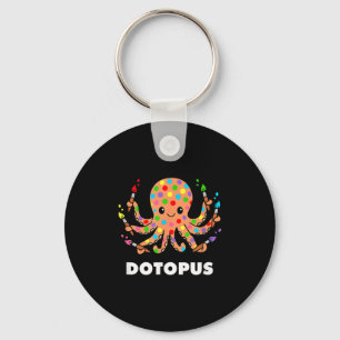 Happy Dot Day Octopus Dotopus Funny Pub Tier Schlüsselanhänger