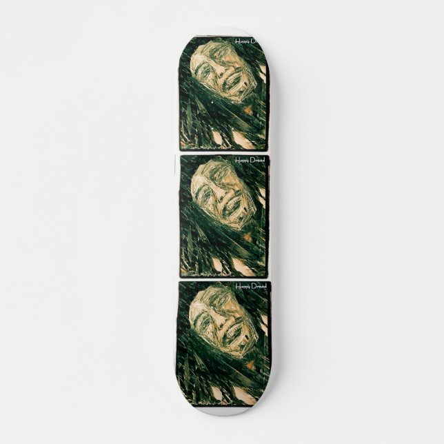 HAPPY DREAD SKATEBOARD (Vorne)