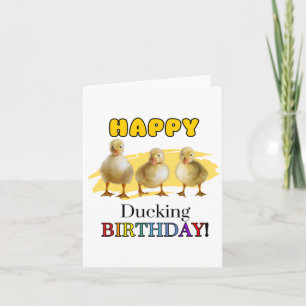 Happy Ducking Puns Geburtstagskarte Karte