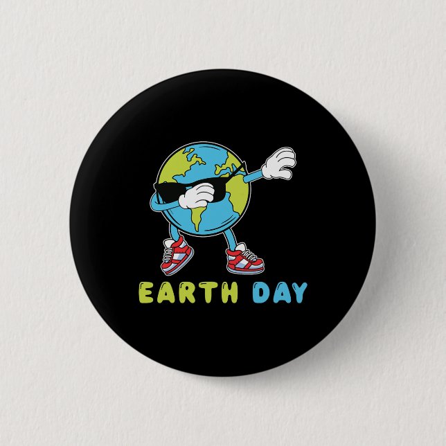 Happy Earth Day Funny Earth Day Button (Vorderseite)