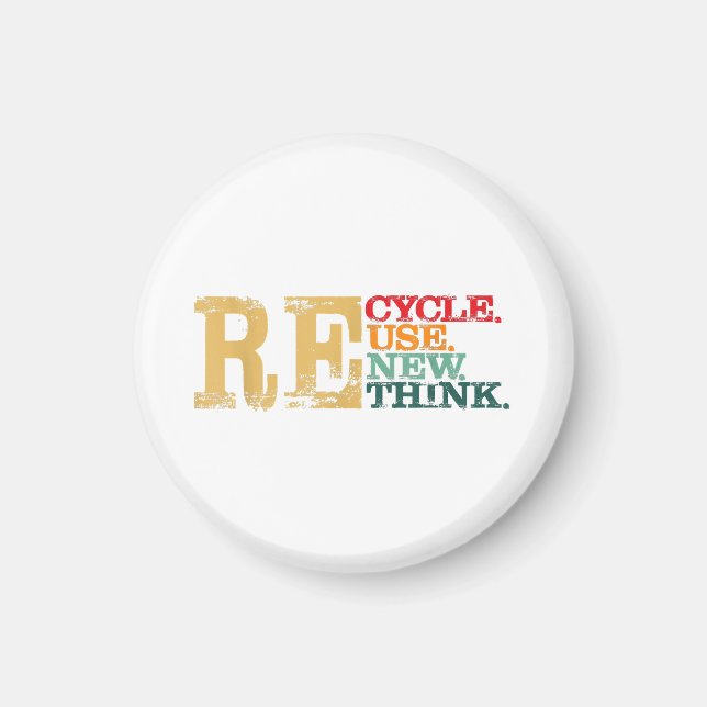 Happy Earth Day Recycle Wiederverwendung - Die Erd Magnet (Vorne)