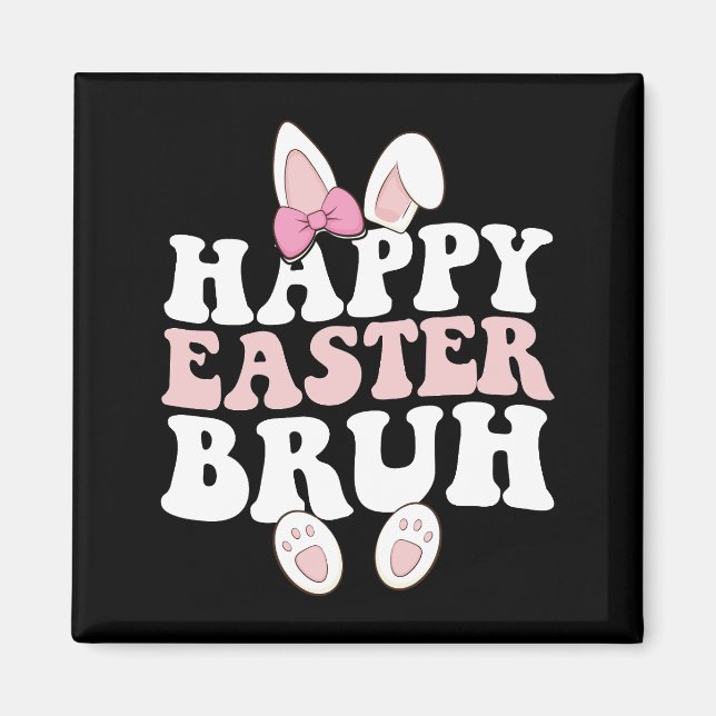 Happy Easter Bruh Bro Bunny Egg Hunt Groovy Retro Magnet (Vorne)