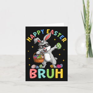 Happy Easter Bruh Funny Bunny Rabbit Osterkids B Karte