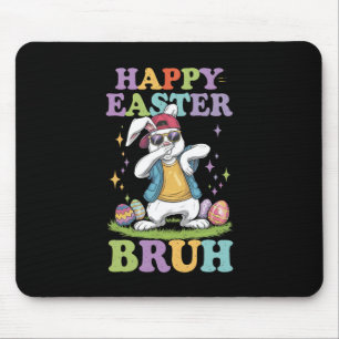 Happy Easter Bruh Funny Dabbing Bunny Rabbit Bro Mousepad